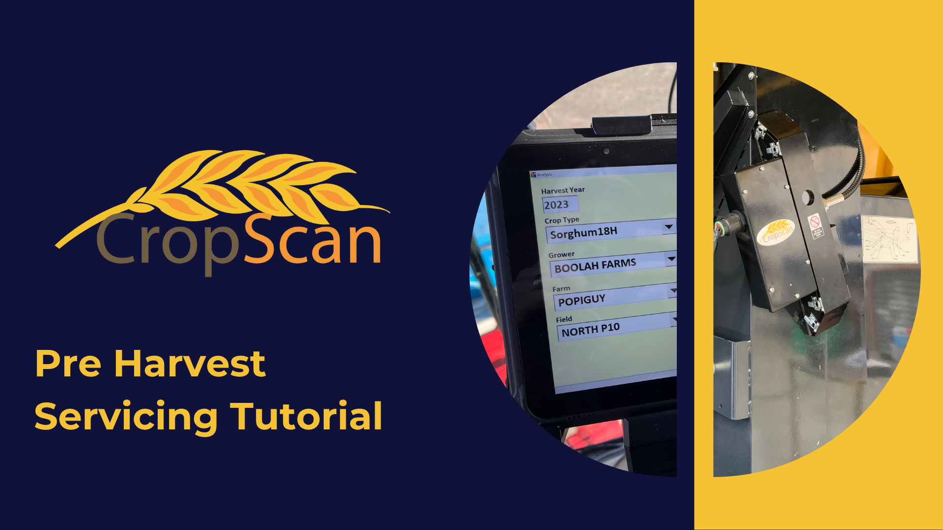 CropScan 3300H Pre Harvest Servicing CropScan 3300H Pre-Harvest Servicing Tutorial